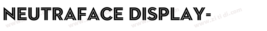 Neutraface Display字体转换